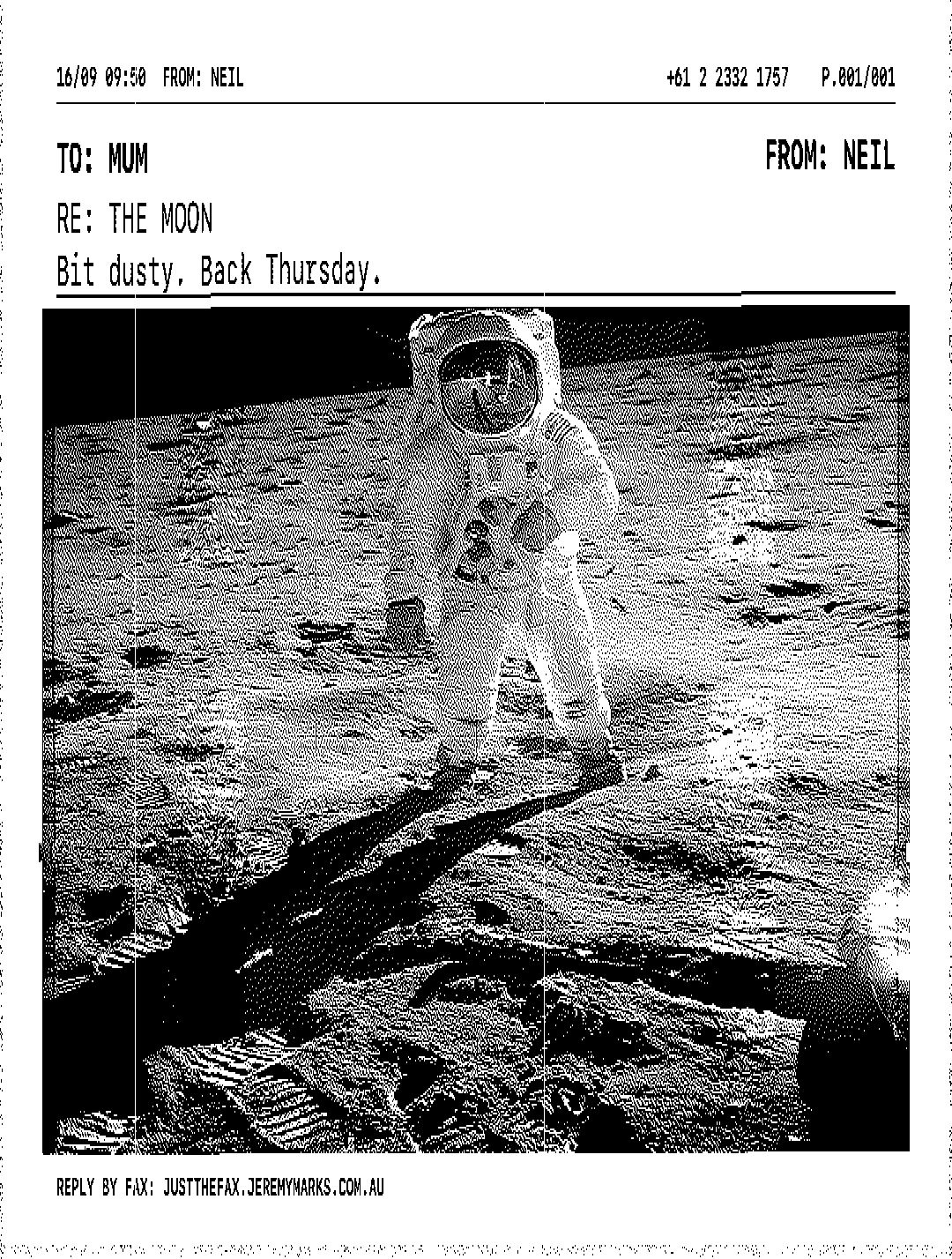 A fax to MUM from NEIL, subject THE MOON, memo: Bit dusty. Back Thursday. Below the cover lines, a black-and-white dithered photograph of an astronaut standing on the Moon (Apollo 11, photograph by Neil Armstrong, NASA, public domain), with a streak down the page from a dirty roller and REPLY BY FAX printed along the bottom.